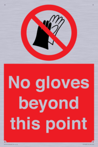 No gloves beyond this point